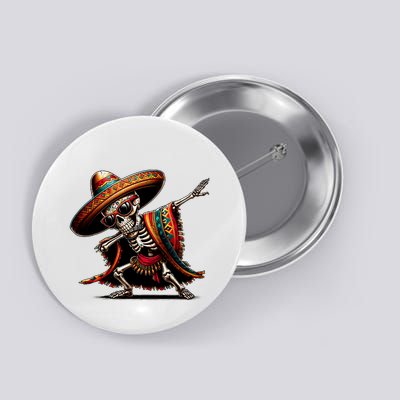 Funny Dabbing Mexican Skeleton Poncho Cinco De Mayo Button