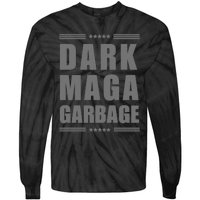 Funny! Dark Maga Garbage Maga Garbage Proud Maga Garbage Tie-Dye Long Sleeve Shirt