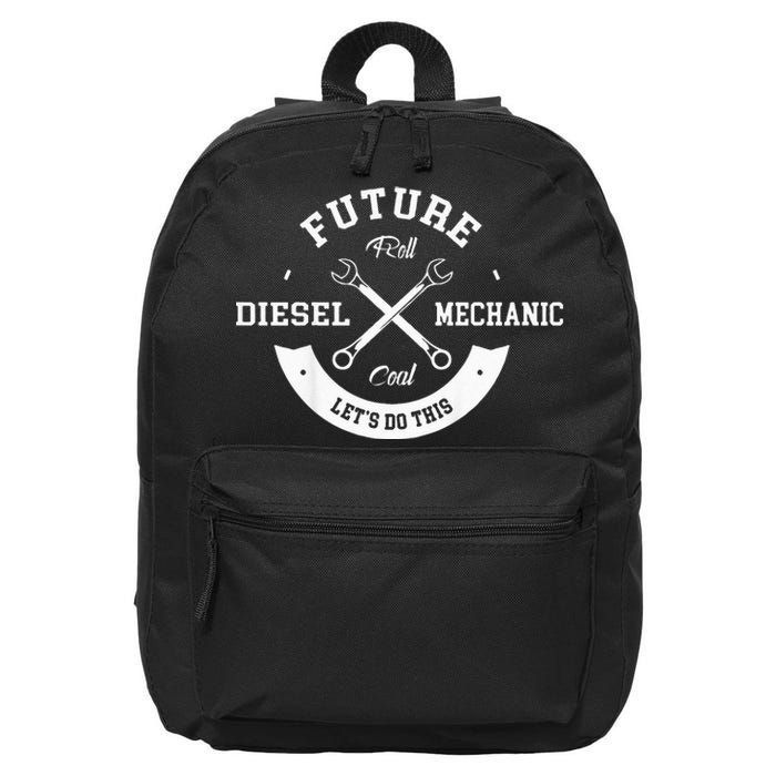 Future Diesel Mechanic Diesel Truck Gift Idea 16 in Basic Backpack