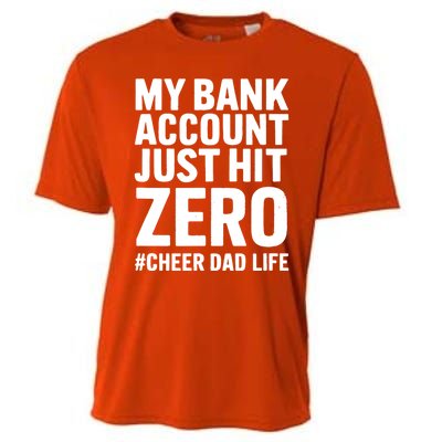 FatherS Day My Bank Account Just Hit Zero Cheer Dad Proud Cute Gift Cooling Performance Crew T-Shirt