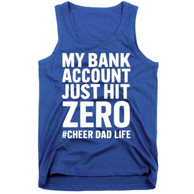 FatherS Day My Bank Account Just Hit Zero Cheer Dad Proud Cute Gift Tank Top