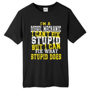 Funny Diesel Mechanic Quote Tall Fusion ChromaSoft Performance T-Shirt