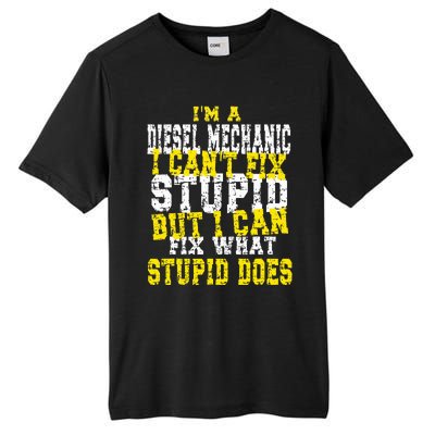 Funny Diesel Mechanic Quote Tall Fusion ChromaSoft Performance T-Shirt