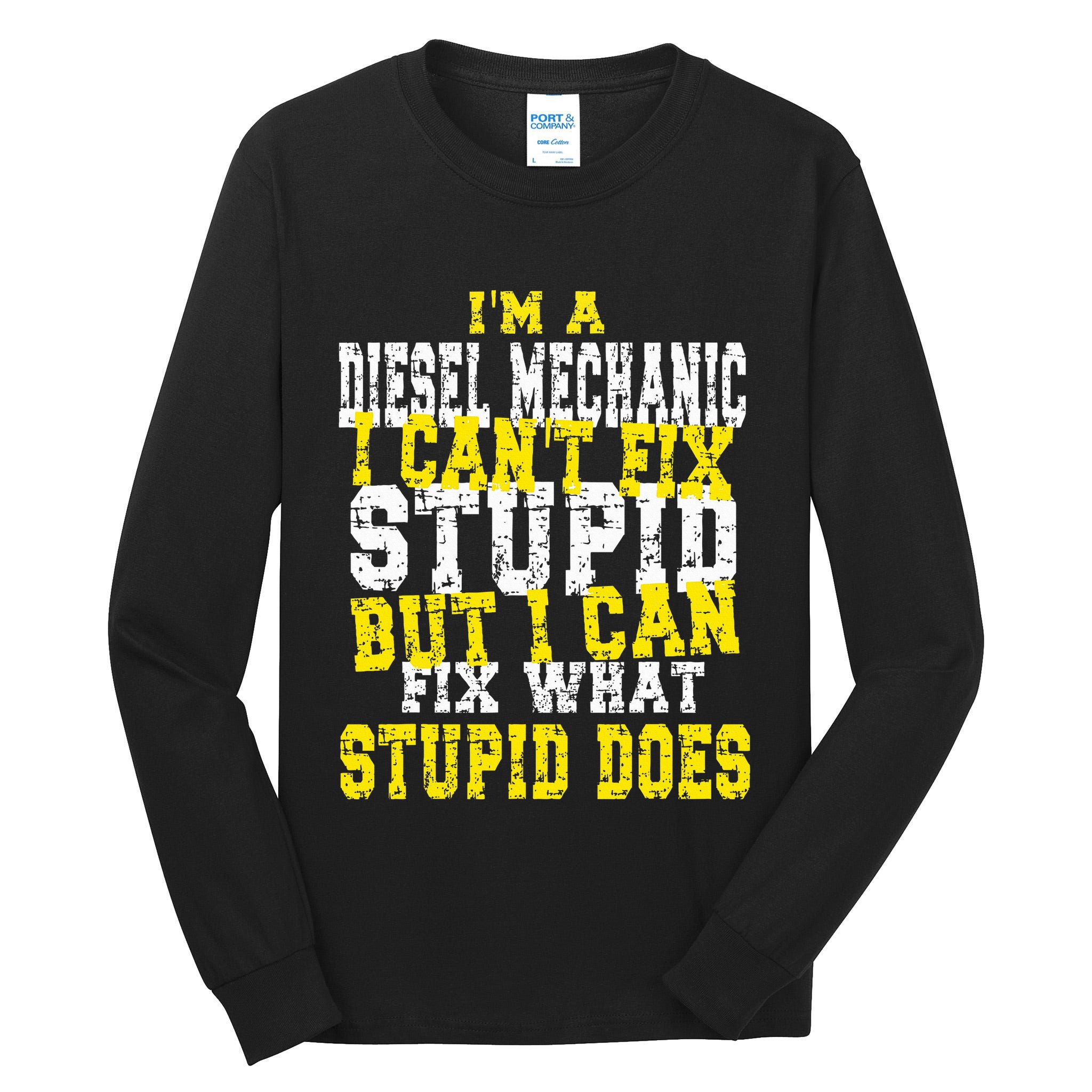 Funny Diesel Mechanic Quote Tall Long Sleeve T-Shirt