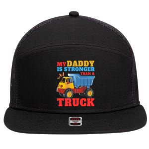 Father's Day My Daddy Is Stronger Than A Truck Trucker Dad 7 Panel Mesh Trucker Snapback Hat