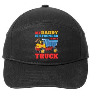 Father's Day My Daddy Is Stronger Than A Truck Trucker Dad 7-Panel Snapback Hat