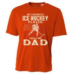 FatherS Day My Favorite Ice Hockey Player Calls Me Dad Flag Gift Cooling Performance Crew T-Shirt