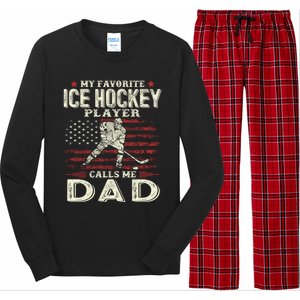 FatherS Day My Favorite Ice Hockey Player Calls Me Dad Flag Gift Long Sleeve Pajama Set