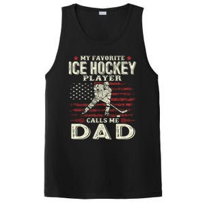 FatherS Day My Favorite Ice Hockey Player Calls Me Dad Flag Gift PosiCharge Competitor Tank