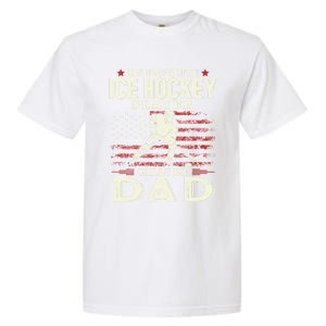 FatherS Day My Favorite Ice Hockey Player Calls Me Dad Flag Gift Garment-Dyed Heavyweight T-Shirt