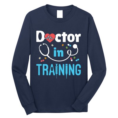 Future Doctor Medical School Medicine Doctor In Training Long Sleeve Shirt