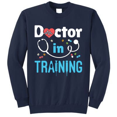 Future Doctor Medical School Medicine Doctor In Training Tall Sweatshirt