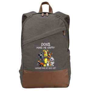 Funny Dogs Make Me Happy Humans Make My Head Hurt Cotton Canvas Backpack