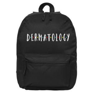 Funny Dermatology Medical Assistant Nurse Physician 16 in Basic Backpack