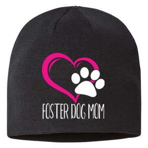 Foster Dog Mom Shirt Cute Dog Paw Heart Sustainable Beanie