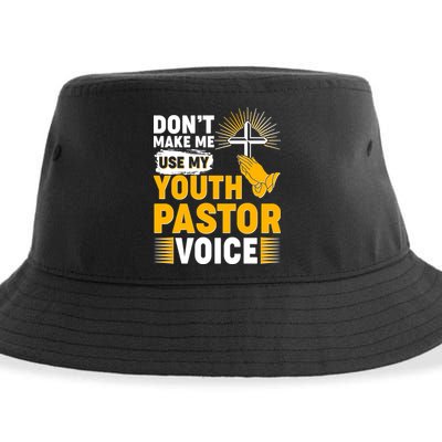 Funny Don't Make Me Use My Pastor Voice Sustainable Bucket Hat