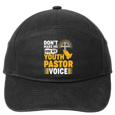 Funny Don't Make Me Use My Pastor Voice 7-Panel Snapback Hat