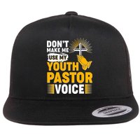 Funny Don't Make Me Use My Pastor Voice Flat Bill Trucker Hat