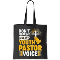 Funny Don't Make Me Use My Pastor Voice Bag