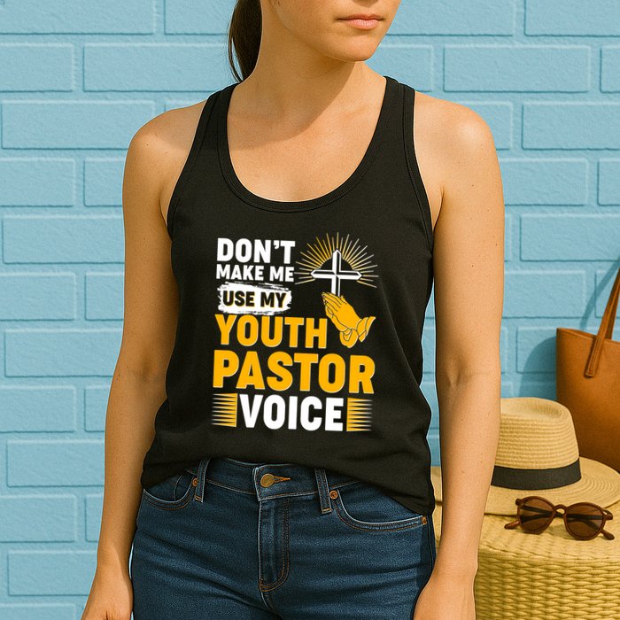Funny Don't Make Me Use My Pastor Voice Womens Tank Top