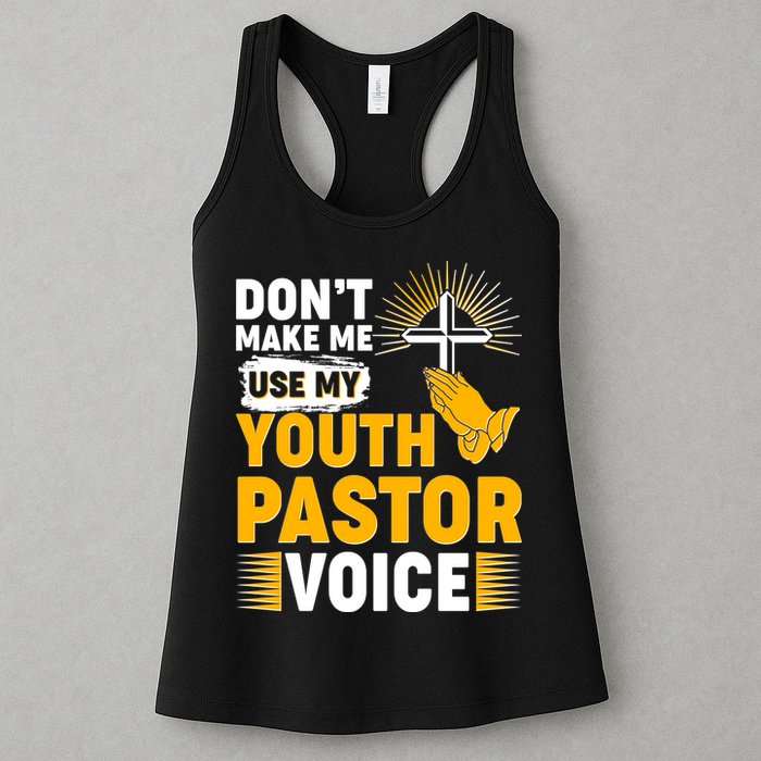 Funny Don't Make Me Use My Pastor Voice Womens Tank Top