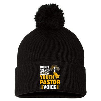 Funny Don't Make Me Use My Pastor Voice Pom Pom 12in Knit Beanie