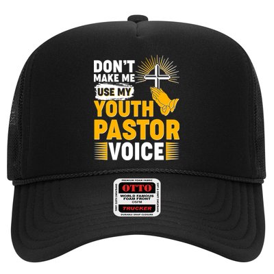 Funny Don't Make Me Use My Pastor Voice Trucker Hat