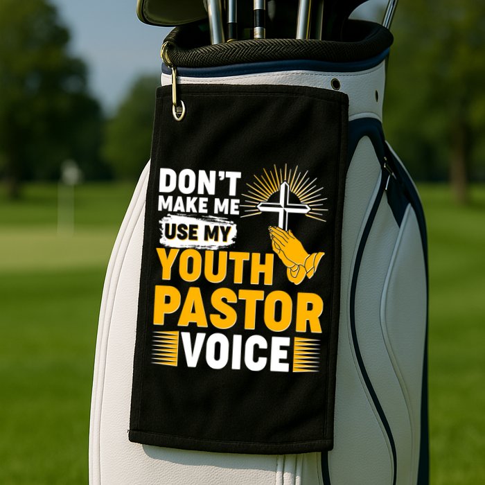 Funny Don't Make Me Use My Pastor Voice Golf Towel