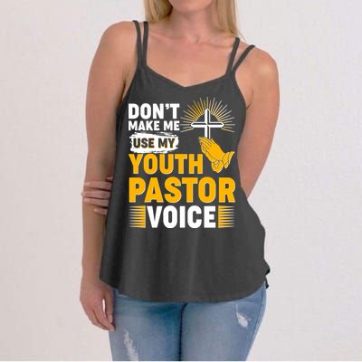 Funny Don't Make Me Use My Pastor Voice Women's Strappy Tank