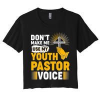 Funny Don't Make Me Use My Pastor Voice Crop Top