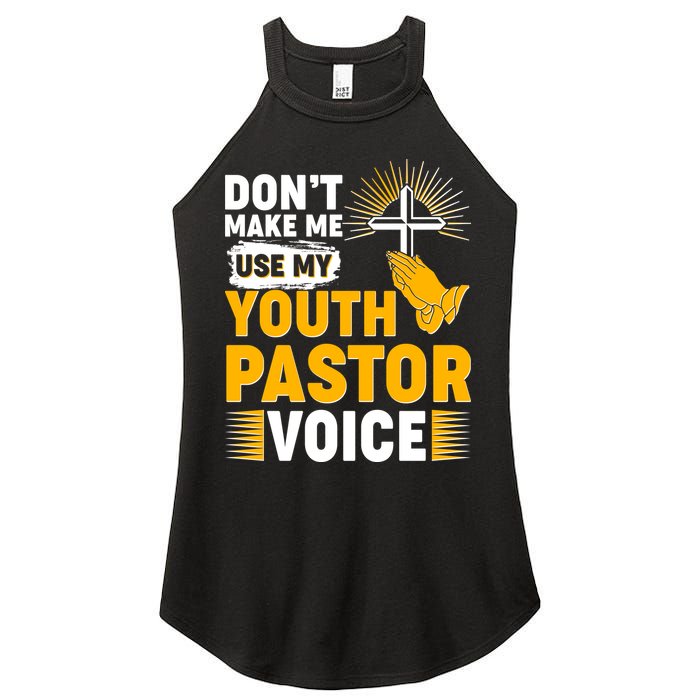 Funny Don't Make Me Use My Pastor Voice Women's Perfect Tri Rocker Tank