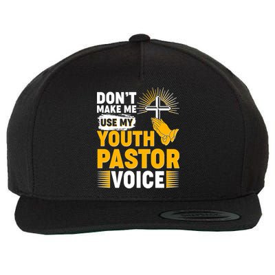 Funny Don't Make Me Use My Pastor Voice Wool Snapback Cap