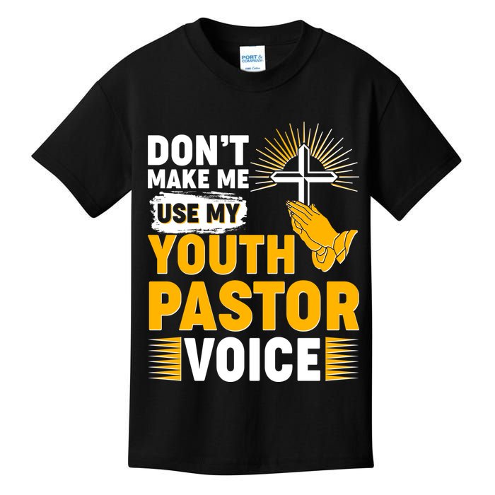 Funny Don't Make Me Use My Pastor Voice Kids T-Shirt