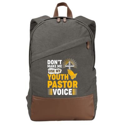 Funny Don't Make Me Use My Pastor Voice Cotton Canvas Backpack