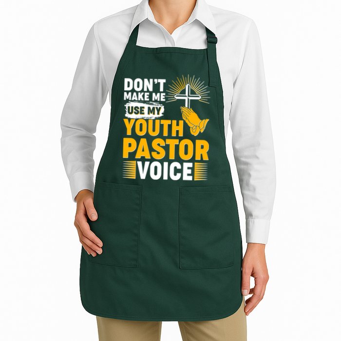 Funny Don't Make Me Use My Pastor Voice Apron