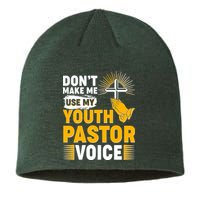 Funny Don't Make Me Use My Pastor Voice Sustainable Beanie