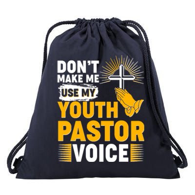 Funny Don't Make Me Use My Pastor Voice Drawstring Bag