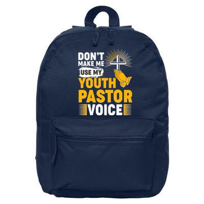 Funny Don't Make Me Use My Pastor Voice 16 in Basic Backpack