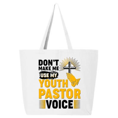 Funny Don't Make Me Use My Pastor Voice 25L Jumbo Tote