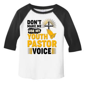 Funny Don't Make Me Use My Pastor Voice Toddler Fine Jersey T-Shirt