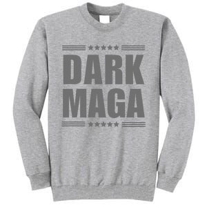 Funny Dark Maga 2024 Maga New! Dark Maga Tall Sweatshirt