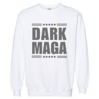 Funny Dark Maga 2024 Maga New! Dark Maga Garment-Dyed Sweatshirt