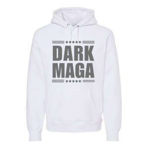 Funny Dark Maga 2024 Maga New! Dark Maga Premium Hoodie