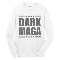 Funny Dark Maga 2024 Maga New! Dark Maga Tall Long Sleeve T-Shirt