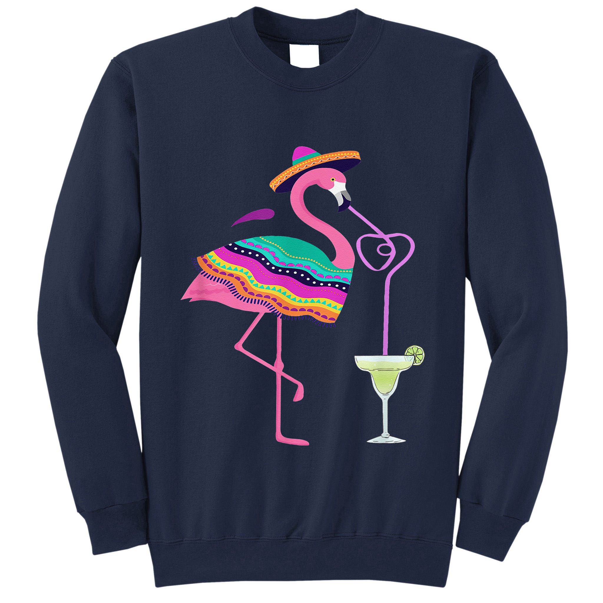 Flamingo Drinking Margarita Mexican Poncho Cinco De Mayo Tall Sweatshirt