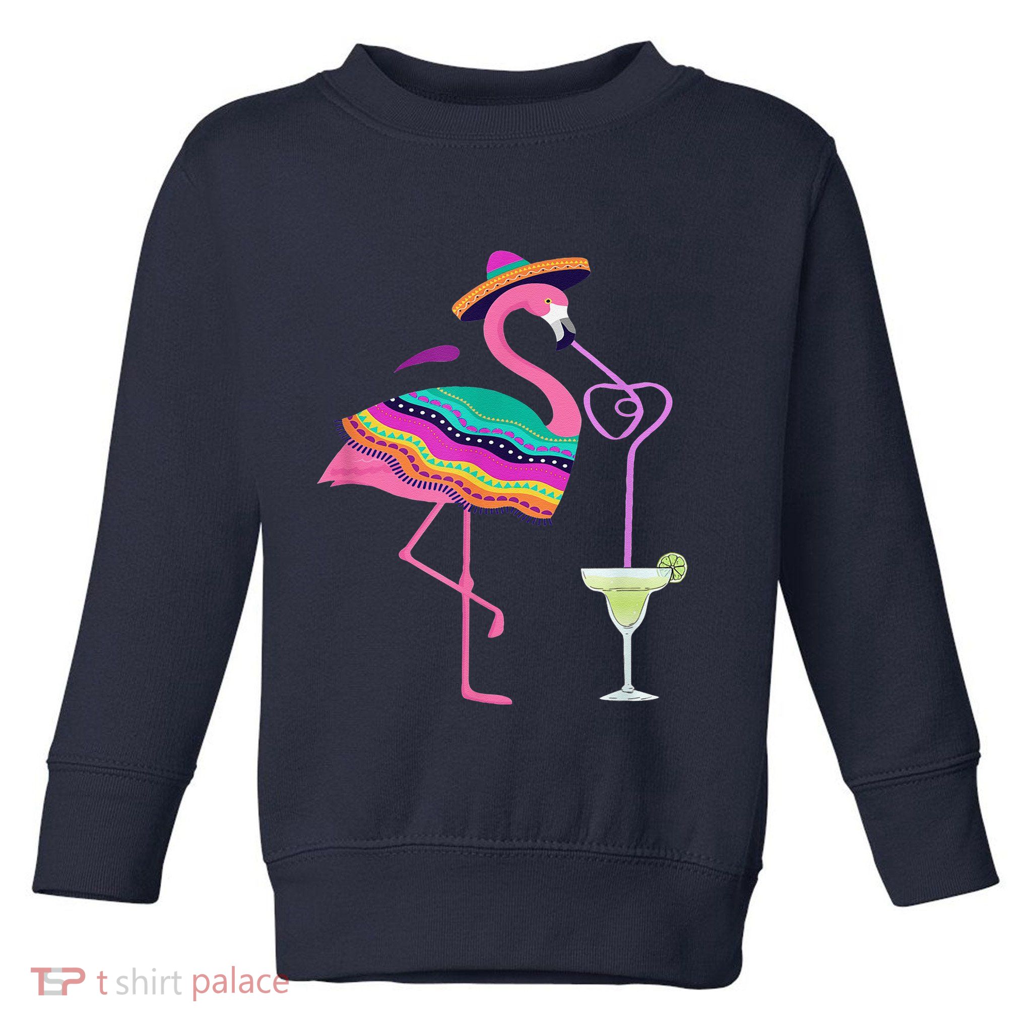 Flamingo Drinking Margarita Mexican Poncho Cinco De Mayo Toddler Sweatshirt