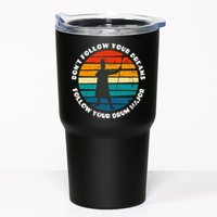 Funny Drum Major Quote Don't Follow Your Dreams Tumbler