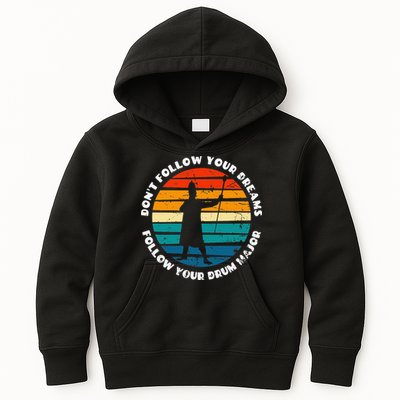 Funny Drum Major Quote Don't Follow Your Dreams Kids Hoodie