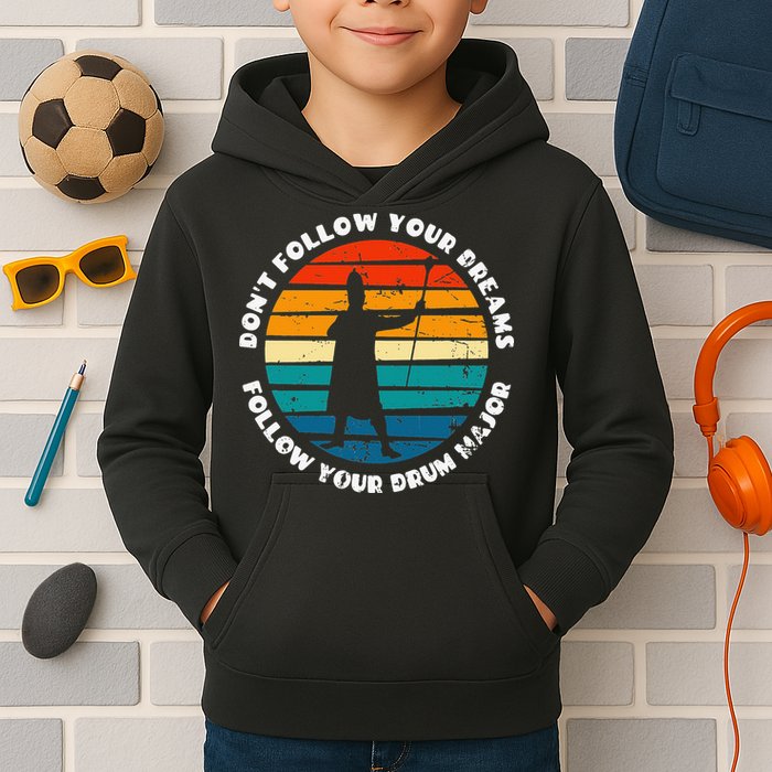 Funny Drum Major Quote Don't Follow Your Dreams Kids Hoodie