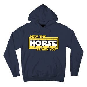 Funny Derby May The Horse Be With You Kentucky Tall Hoodie